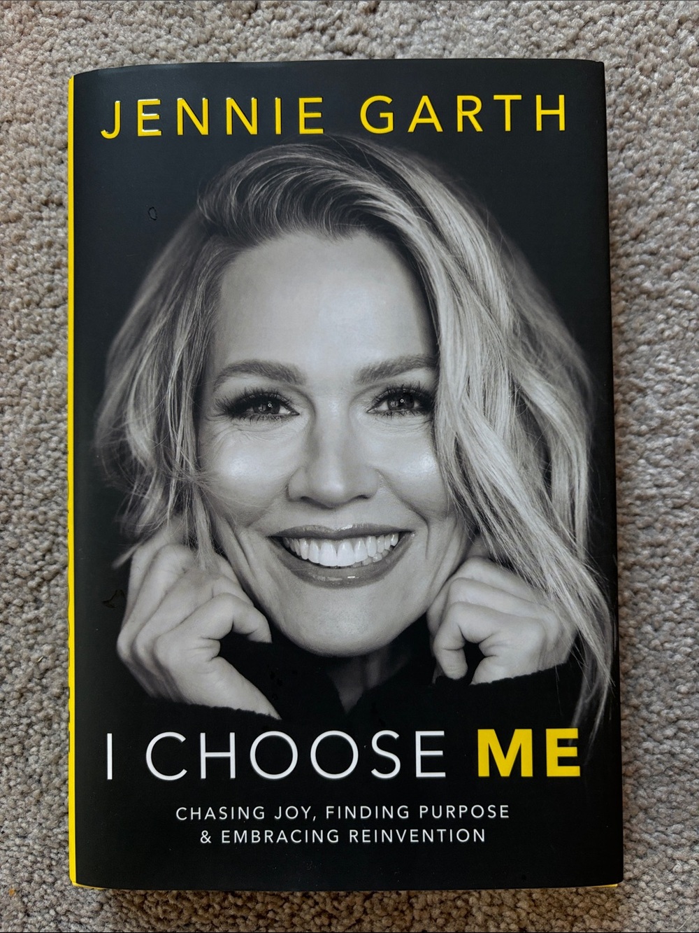 I Choose Me by Jennie Garth — Black & Yellow Hardcover (autographed copy)
